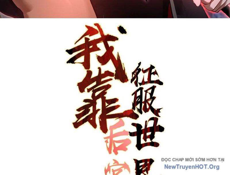 Ta Dựa Vào Hậu Cung Chinh Phục Thế Giới Chapter 47 - Trang 2