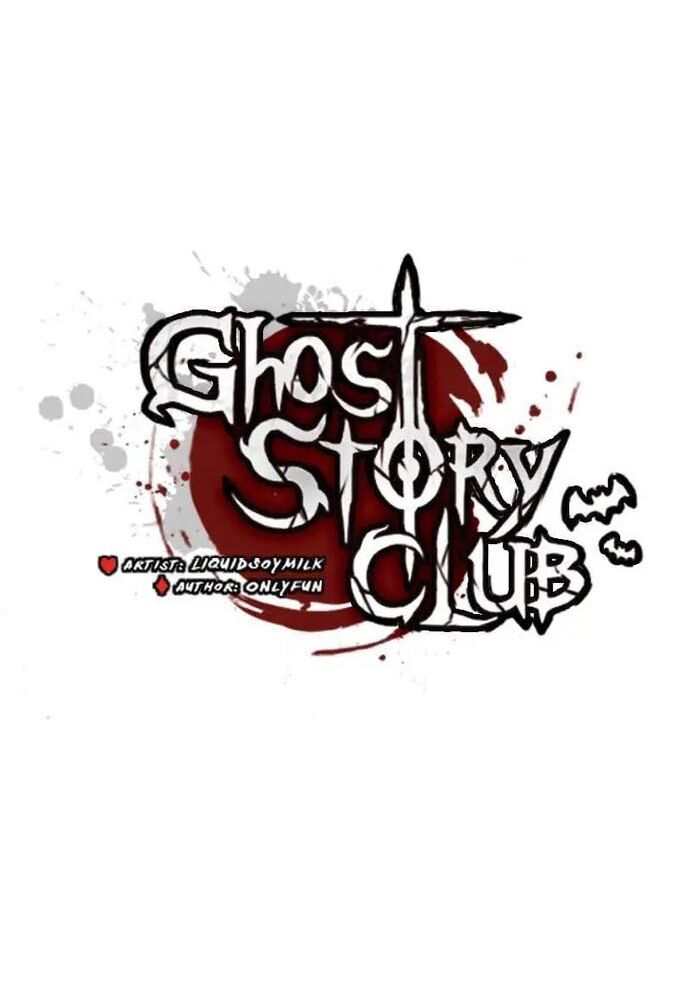 Câu Lạc Bộ Truyện Ma Chapter 52 - Trang 2