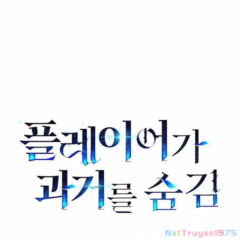 Người Chơi Che Giấu Quá Khứ Chapter 70 - Trang 2