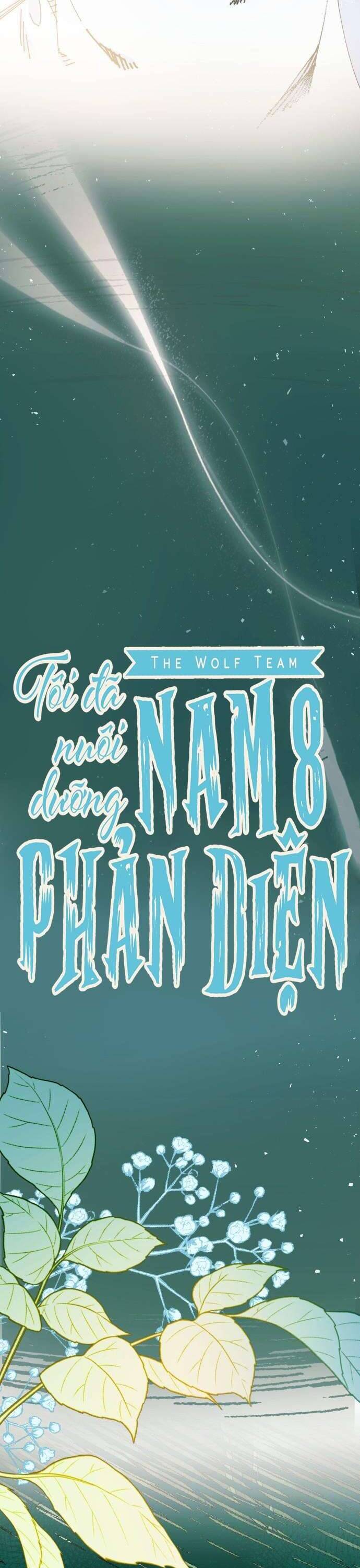 Tôi Đã Nuôi Dưỡng Nam Phụ Phản Diện Chapter 18 - Trang 2