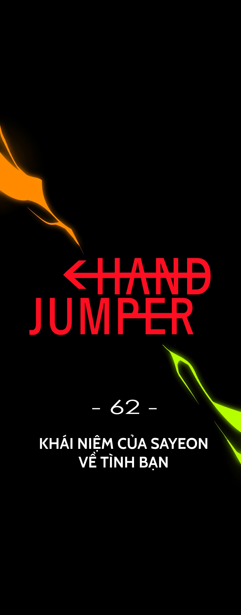 Hand Jumper Chapter 62 - Trang 2