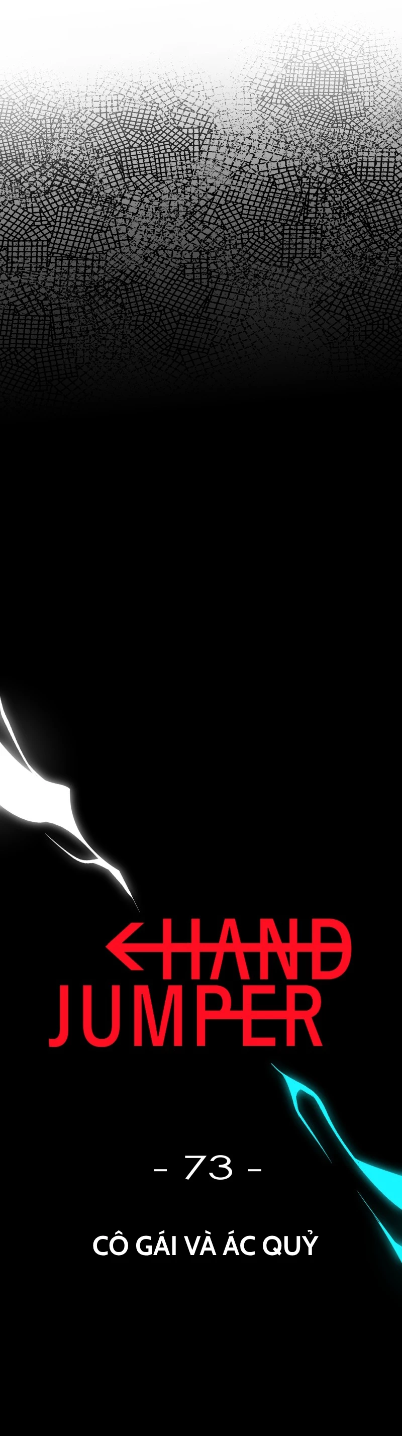 Hand Jumper Chapter 73 - Trang 2
