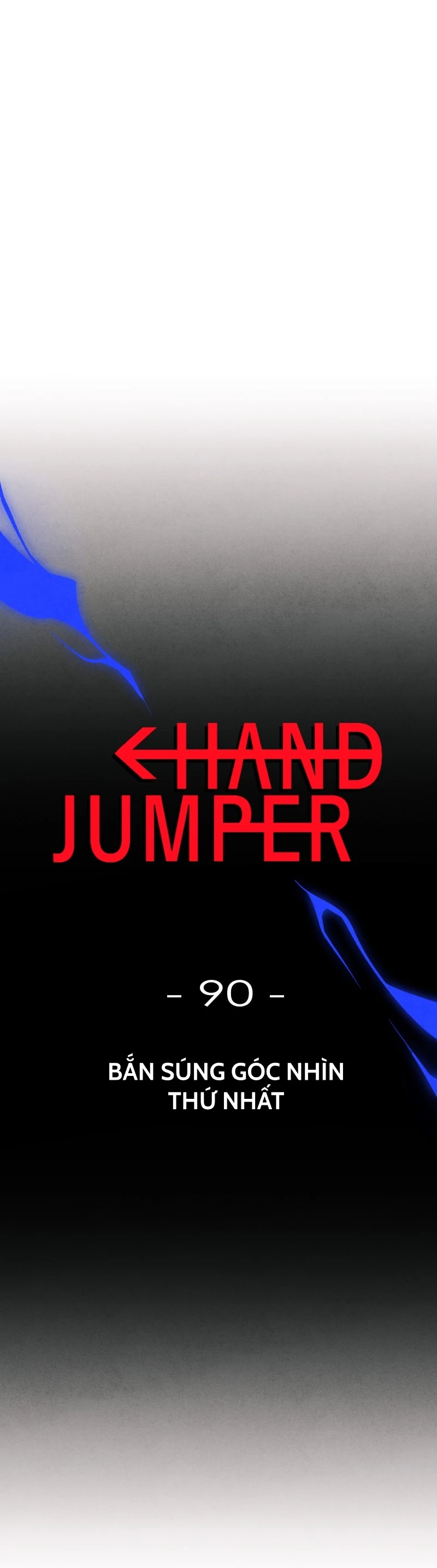 Hand Jumper Chapter 90 - Trang 2