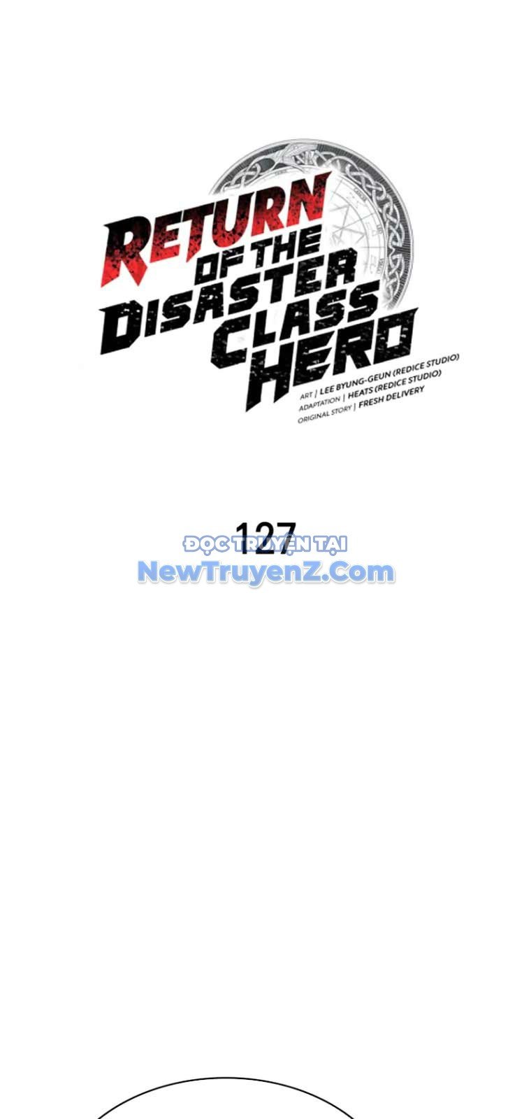 Sự Trở Lại Của Anh Hùng Cấp Thảm Họa Chapter 127 - Trang 2