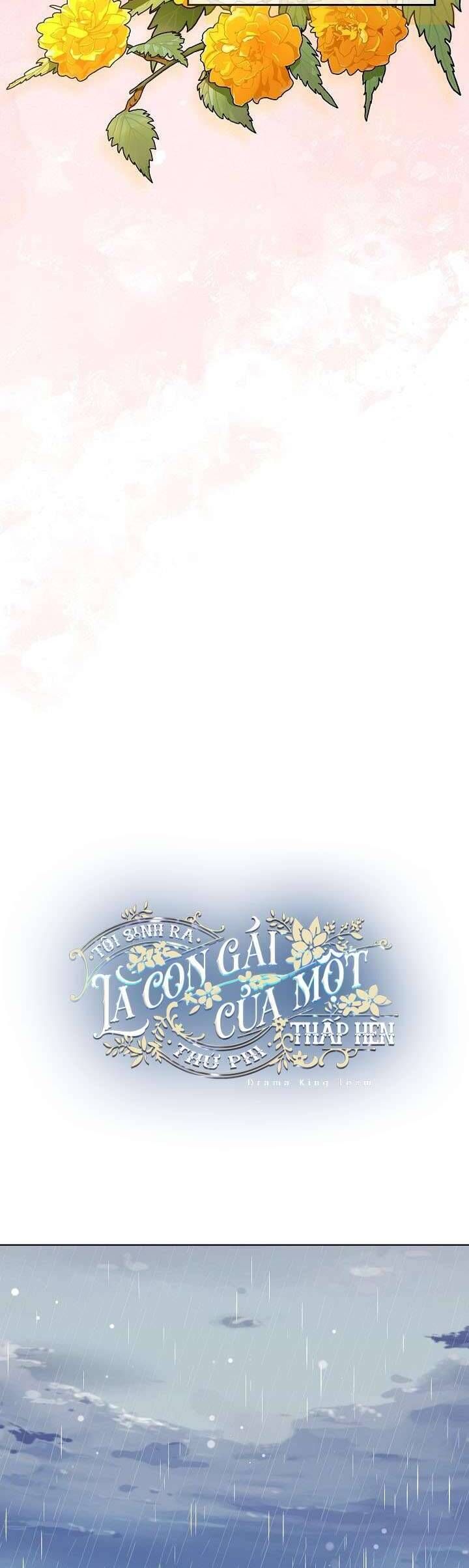 Tôi Sinh Ra Là Con Gái Của Một Thứ Phi Thấp Hèn Chapter 50 - Trang 2