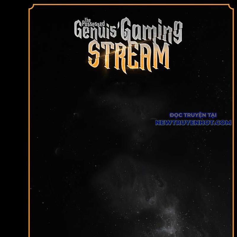 Streamer Game Thiên Tài Bị Ma Ám Chapter 3 - Trang 2