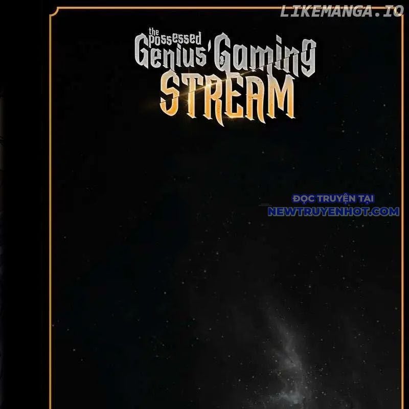 Streamer Game Thiên Tài Bị Ma Ám Chapter 9 - Trang 2