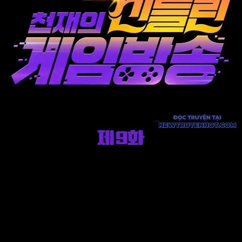 Streamer Game Thiên Tài Bị Ma Ám Chapter 9 - Trang 2