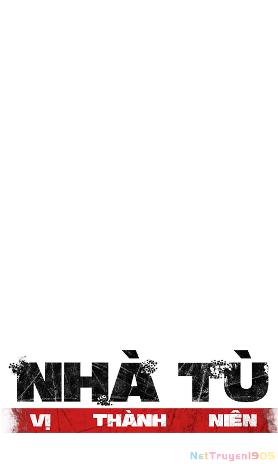 Nhà Tù Vị Thành Niên Chapter 60 - Trang 2