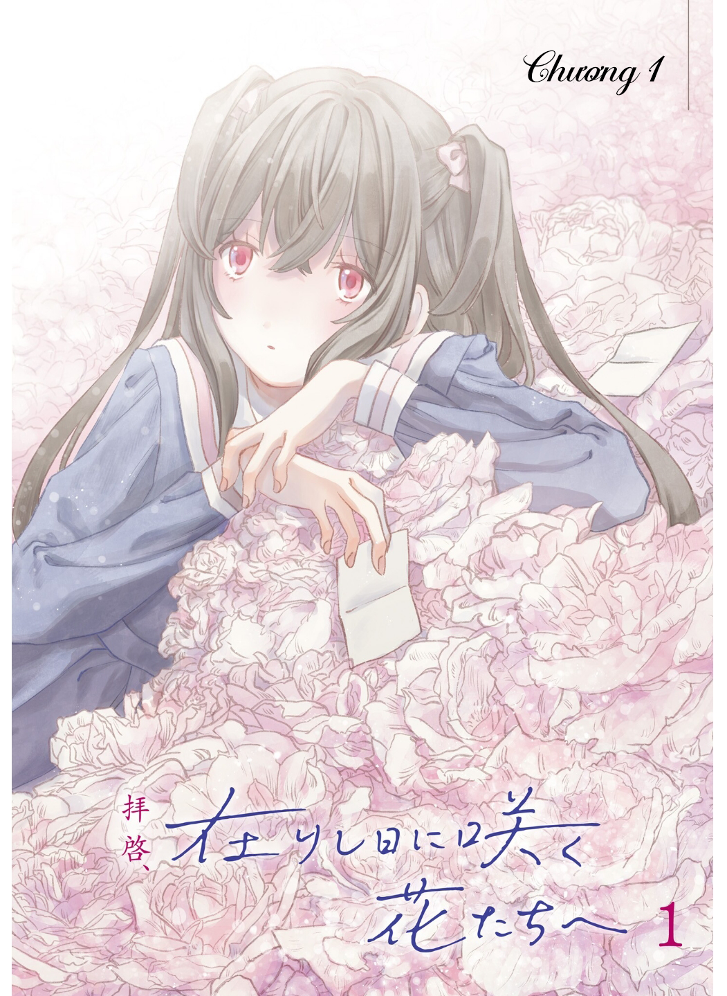 Haikei, Arishi Hi Ni Saku Hanatachi E Chapter 1 - Trang 2