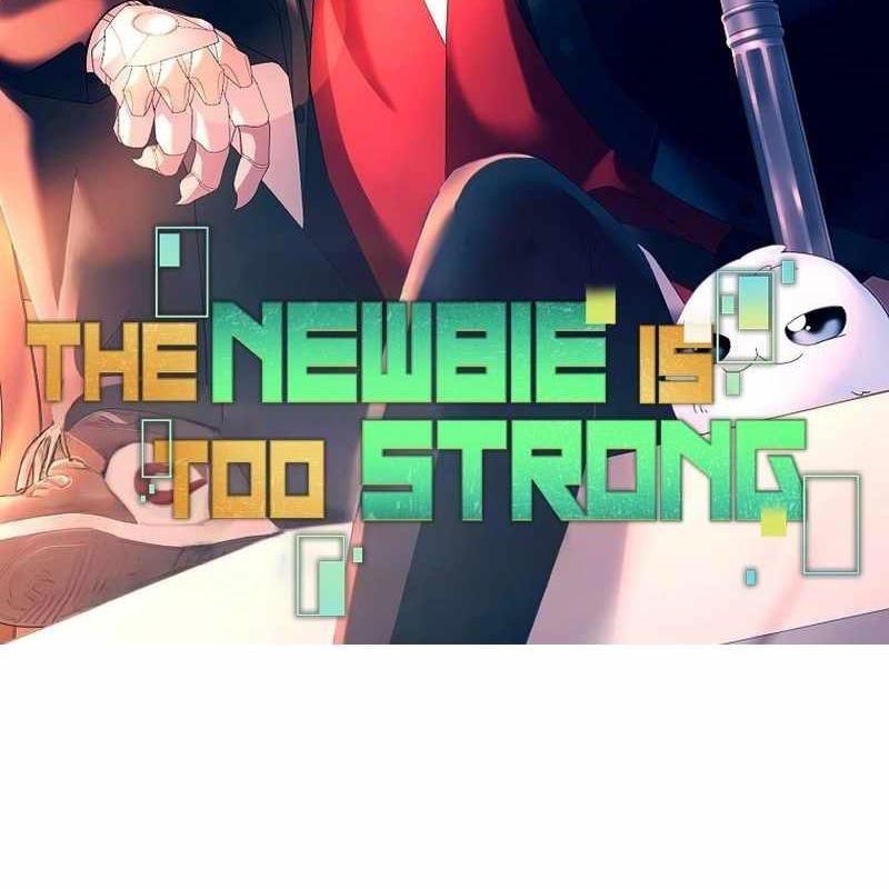 Người Mới Này Quá Mạnh Chapter 124 - Trang 2