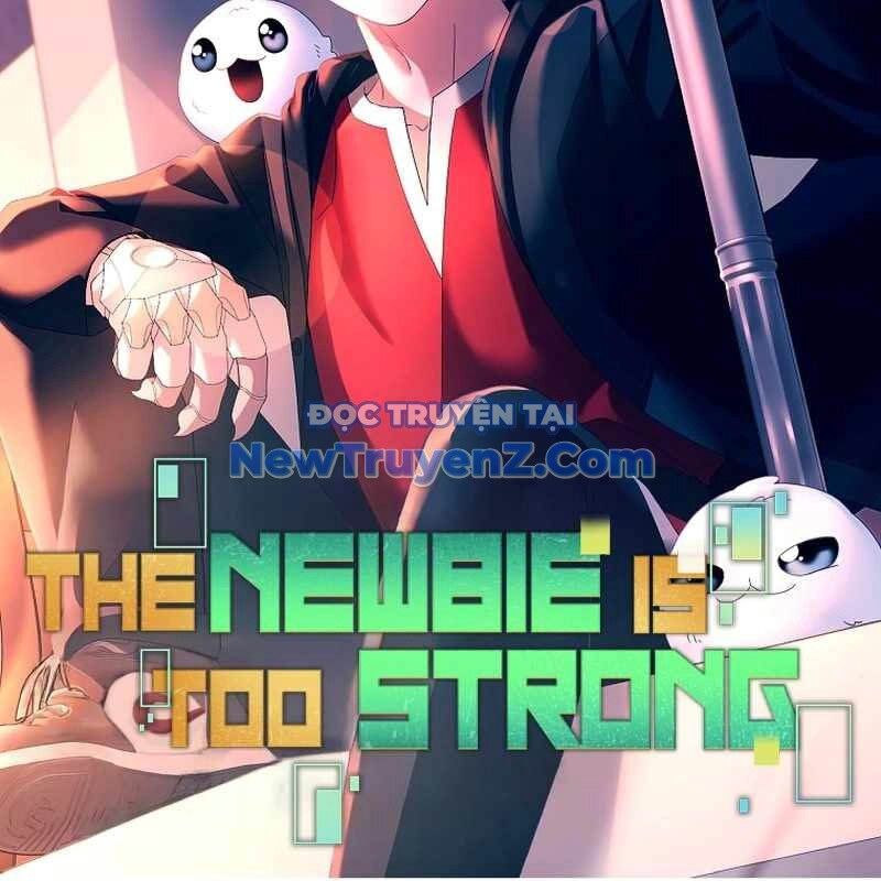 Người Mới Này Quá Mạnh Chapter 129 - Trang 2