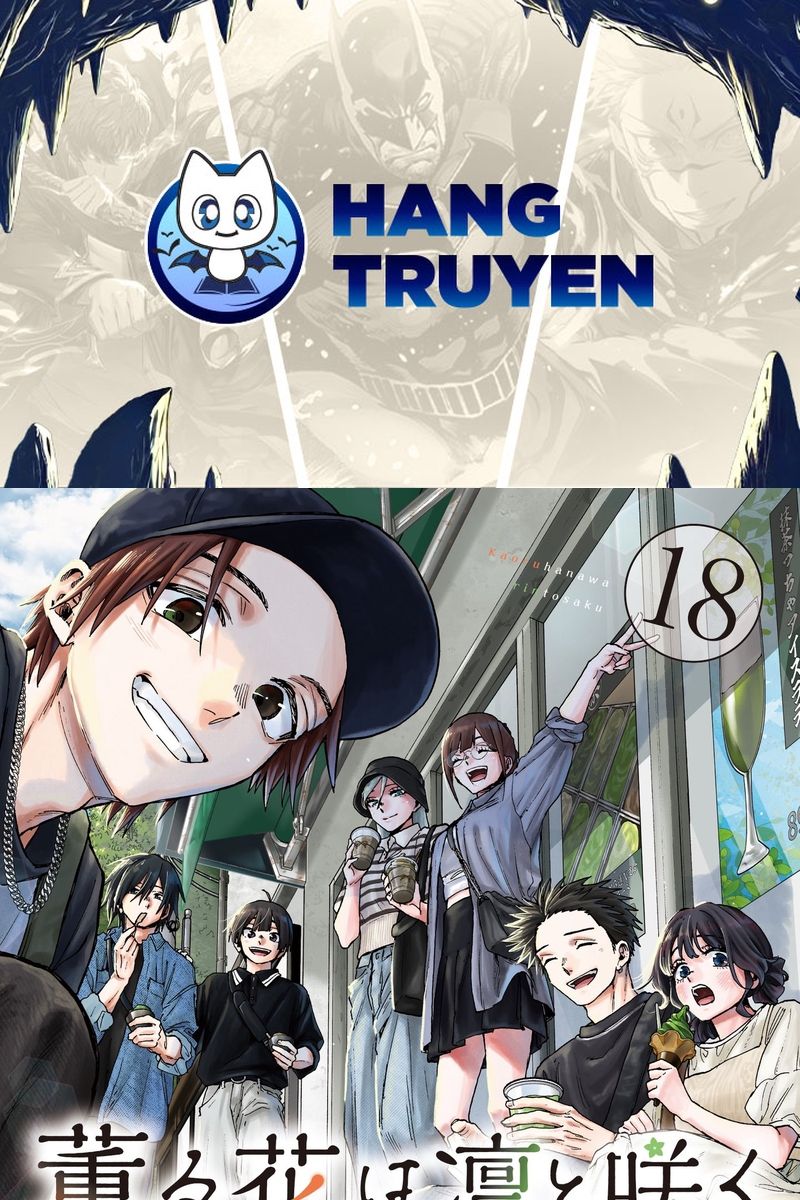 The Fragrant Flower Blooms With Dignity – Kaoru Hana Wa Rin To Saku Chapter 157 - Trang 2