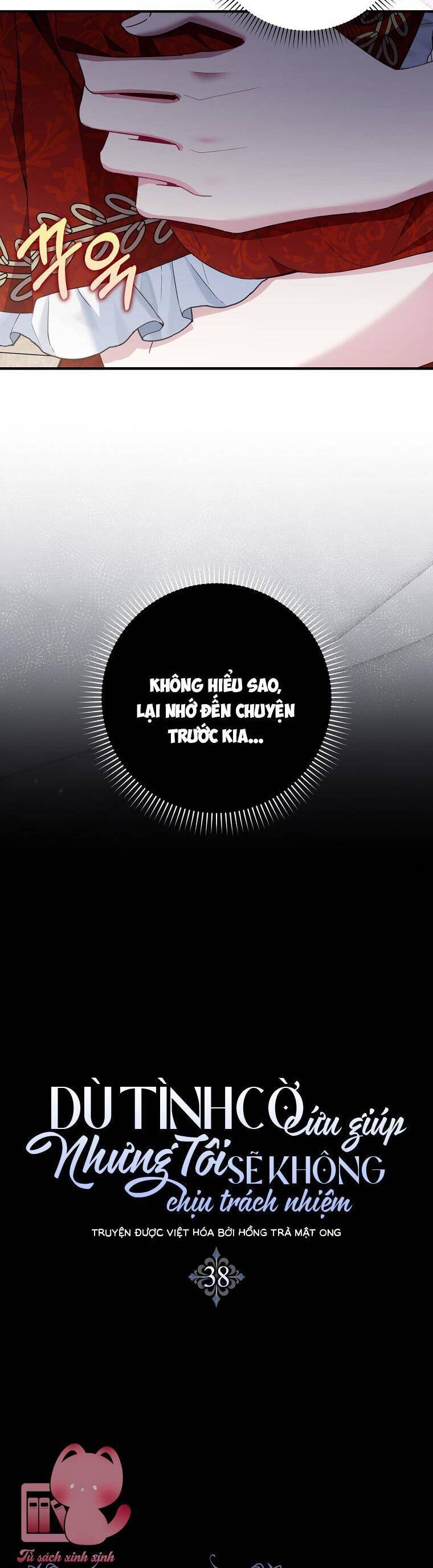 Dù Tình Cờ Cứu Giúp Nhưng Tôi Sẽ Không Chịu Trách Nhiệm Chapter 38 - Trang 2