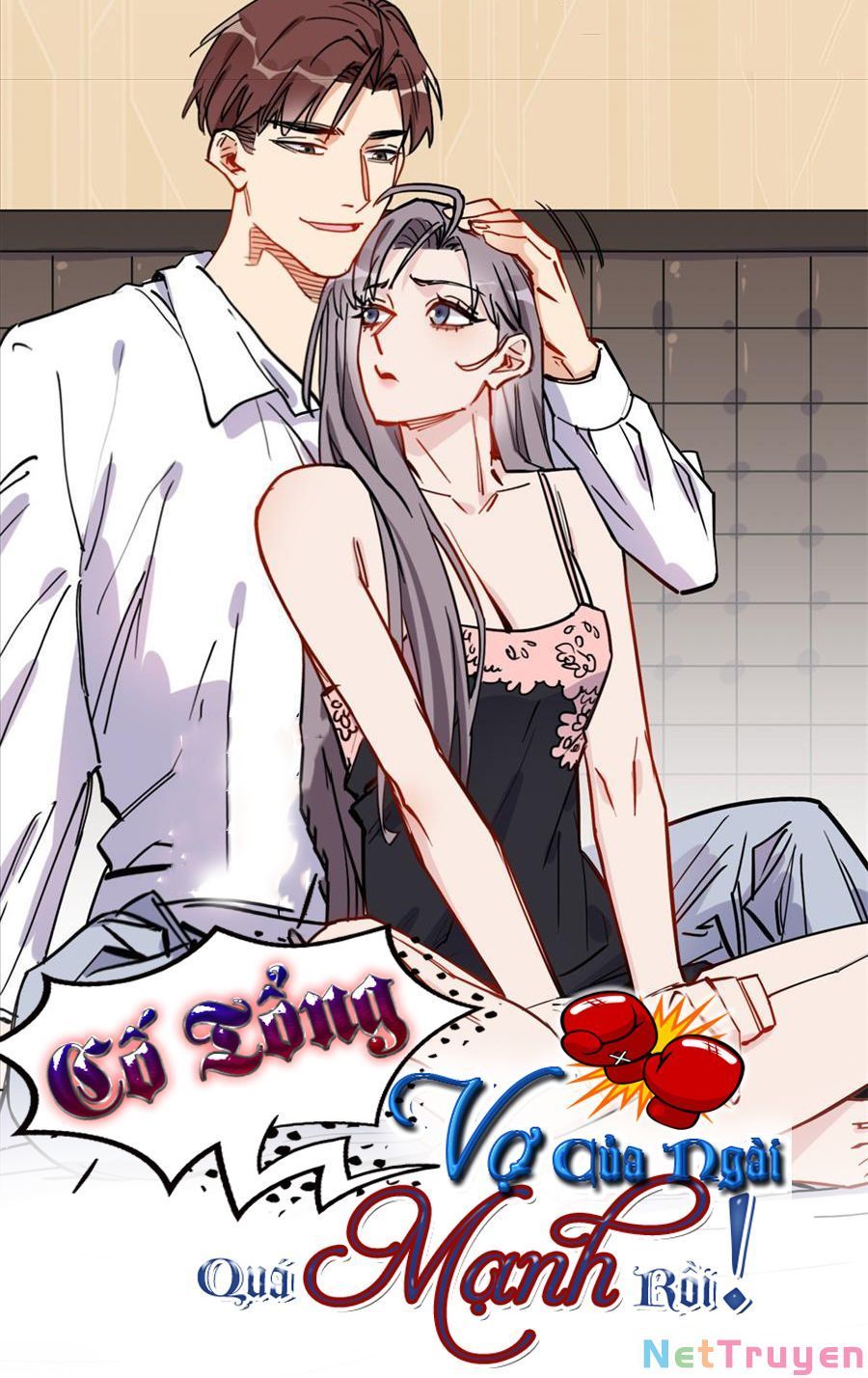 Cố Tổng, Vợ Của Ngài Quá Mạnh Rồi! Chapter 97 - Trang 2