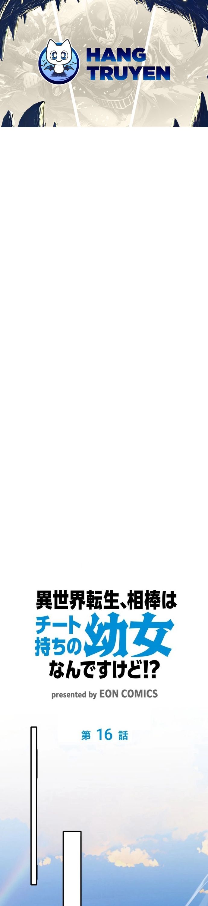 Chuyển Sinh Và Đồng Đội Duy Nhất Của Tôi Là Một Bé Gái Hack Game Chapter 16 - Trang 2