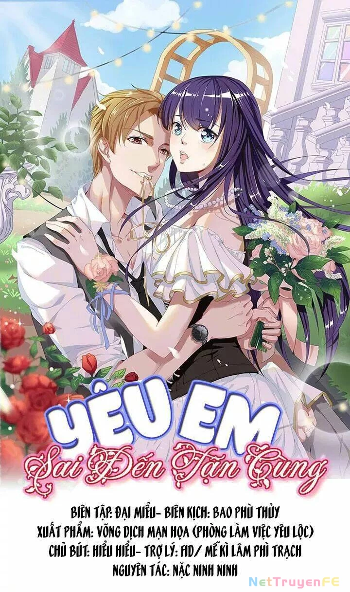 Anh Vẫn Sẽ Yêu Em Kể Cả Khi Điều Đó Là Sai Chapter 32 - Trang 2