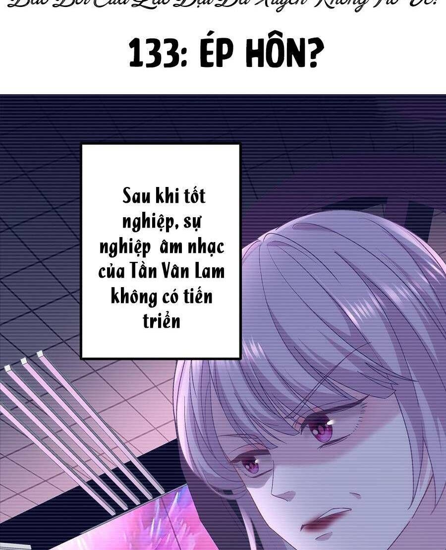 Bảo Bối Tâm Gan Của Lão Đại Xuyên Không Trở Lại Rồi Chapter 133 - Trang 2