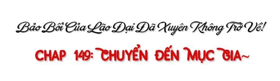 Bảo Bối Tâm Gan Của Lão Đại Xuyên Không Trở Lại Rồi Chapter 149 - Trang 2