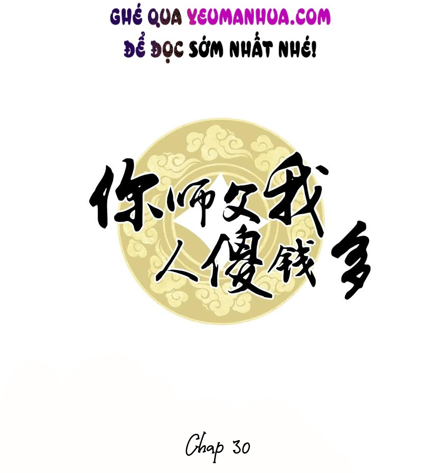 Sư Phụ Ngươi Tên Ngốc Nhiều Tiền Chapter 30 - Trang 2