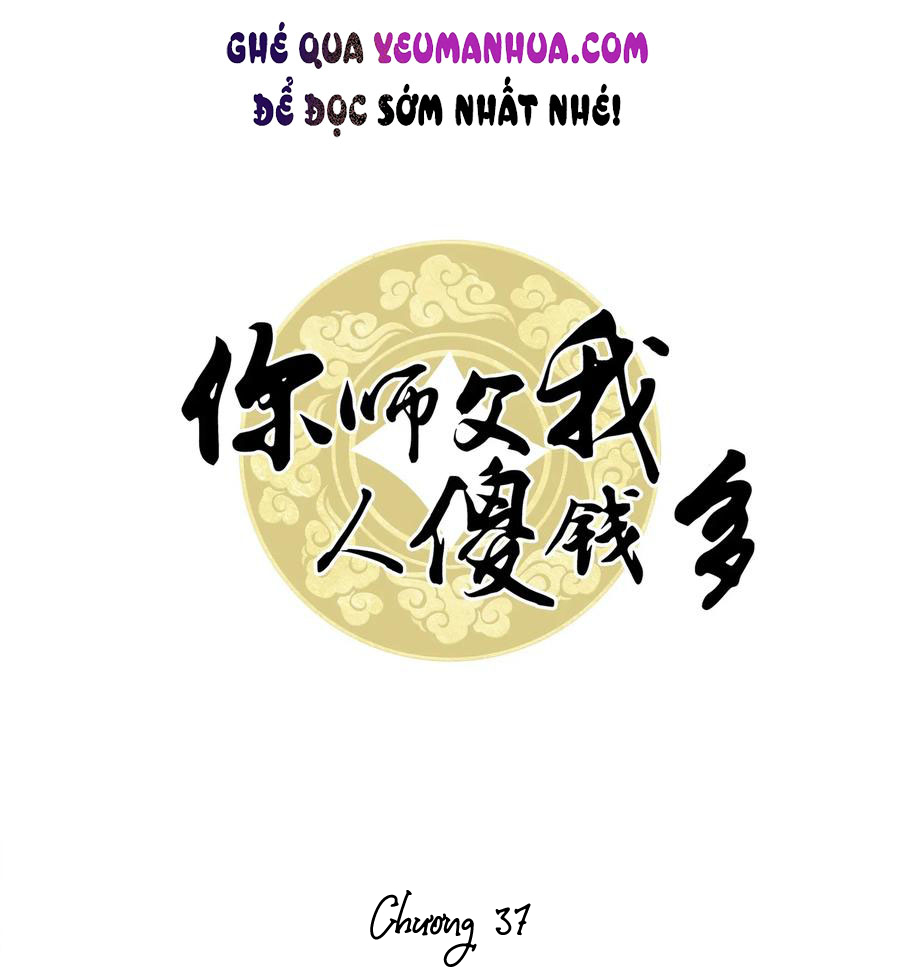 Sư Phụ Ngươi Tên Ngốc Nhiều Tiền Chapter 37 - Trang 2