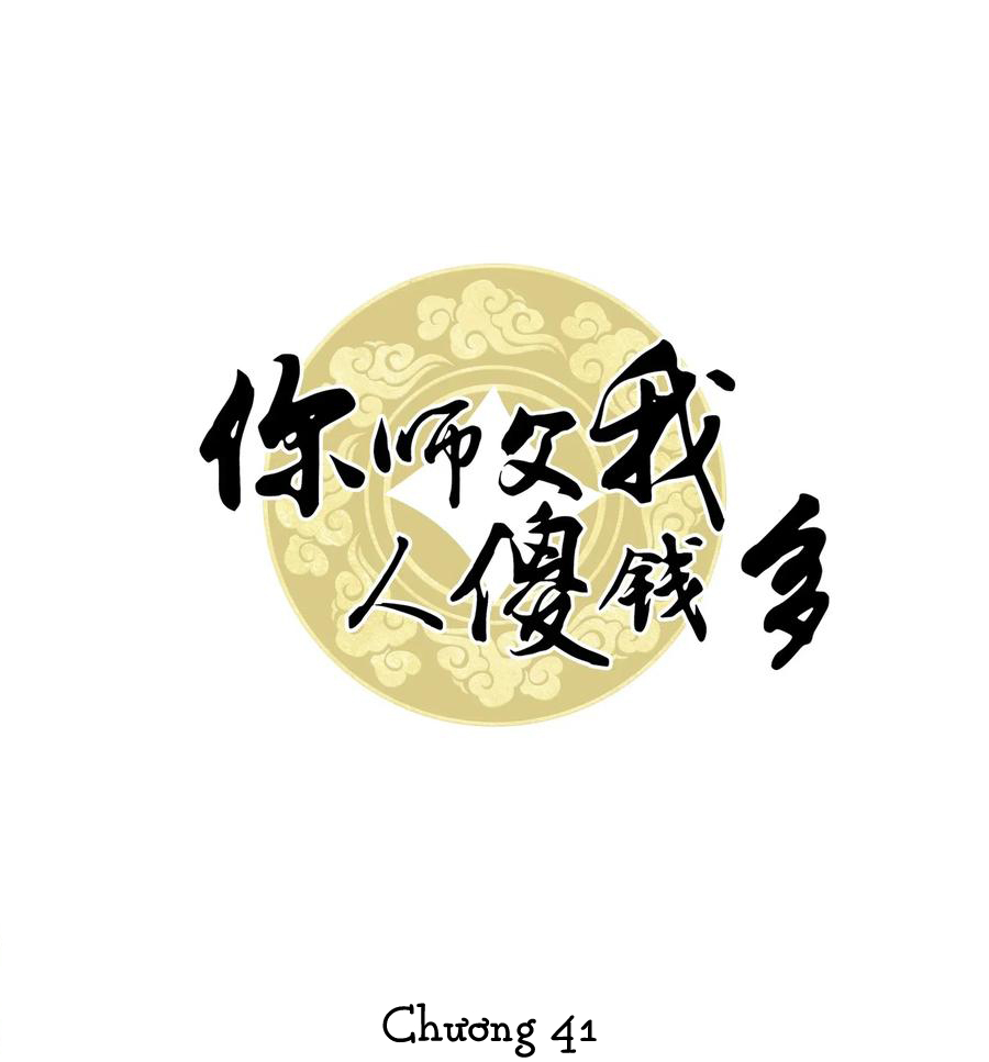 Sư Phụ Ngươi Tên Ngốc Nhiều Tiền Chapter 41 - Trang 2