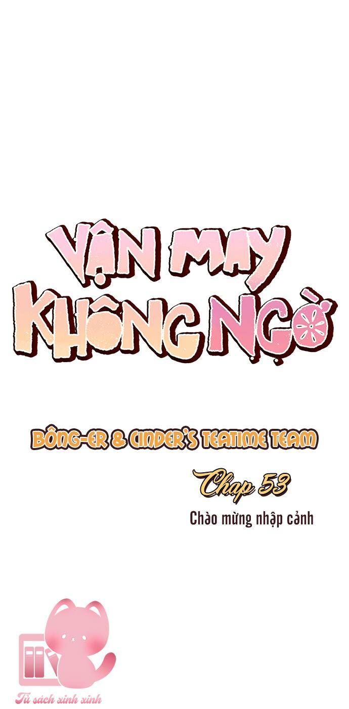 Vận May Không Ngờ Chapter 53 - Trang 2
