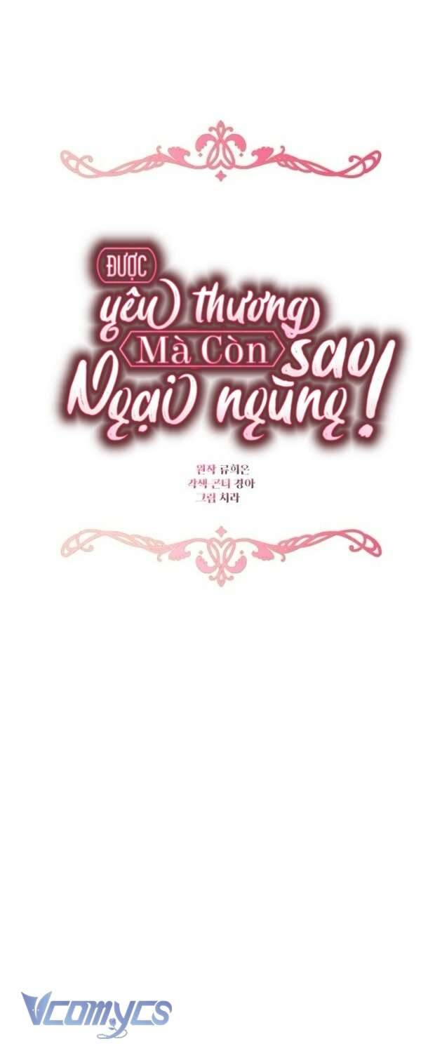 Được Yêu Thương Mà Còn Ngại Ngùng Sao! Chapter 85 - Trang 2