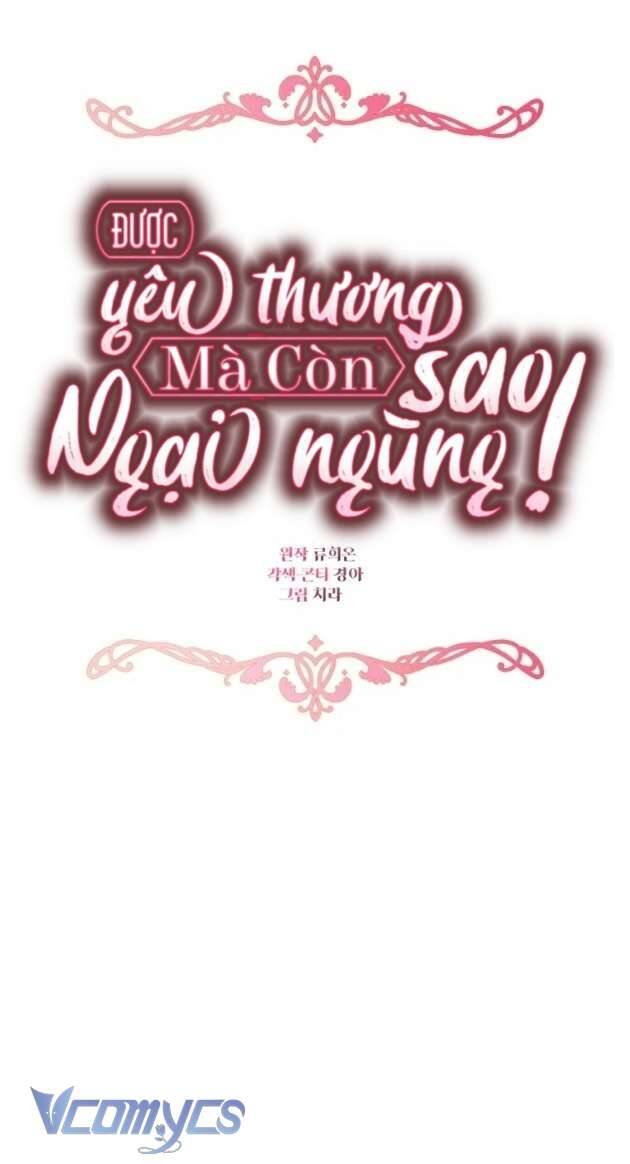 Được Yêu Thương Mà Còn Ngại Ngùng Sao! Chapter 86 - Trang 2