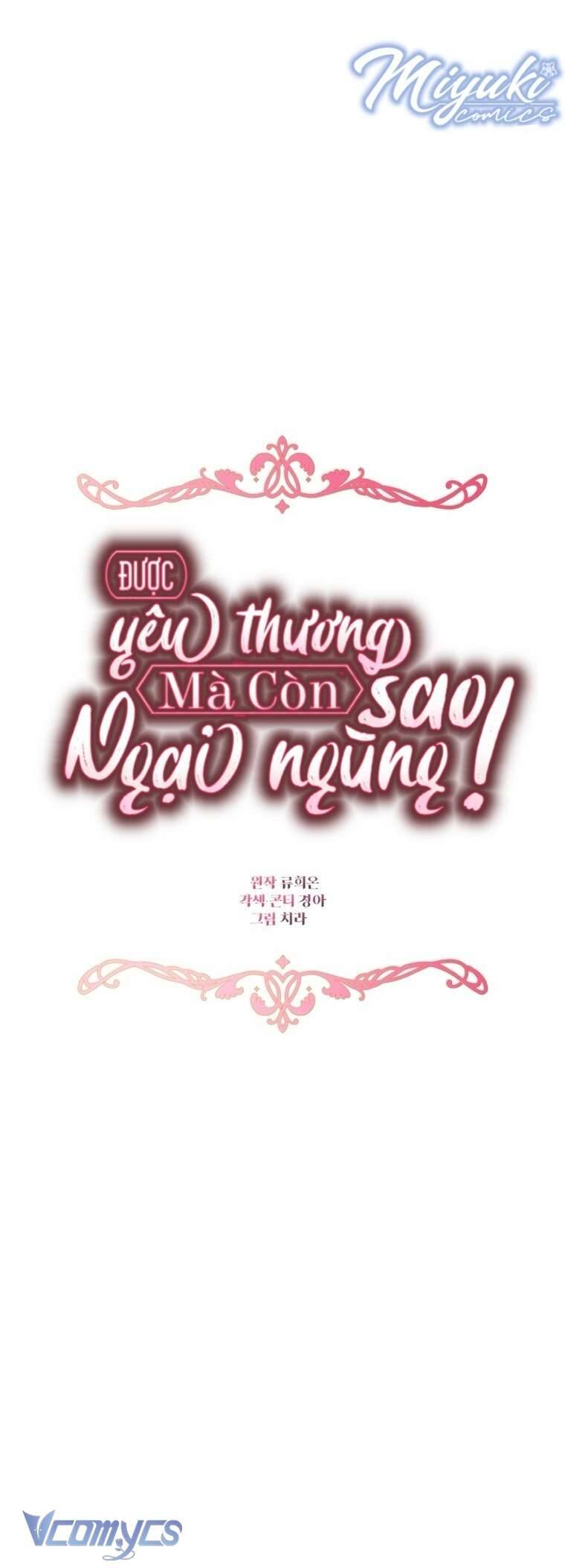 Được Yêu Thương Mà Còn Ngại Ngùng Sao! Chapter 100 - Trang 2