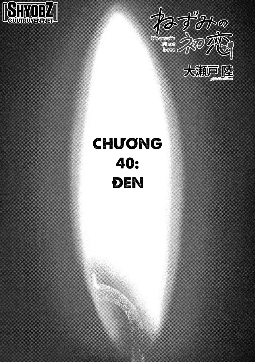 Mối Tình Đầu Của Nezumi Chapter 40 - Trang 2