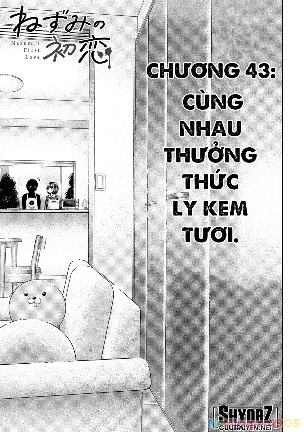 Mối Tình Đầu Của Nezumi Chapter 43 - Trang 2