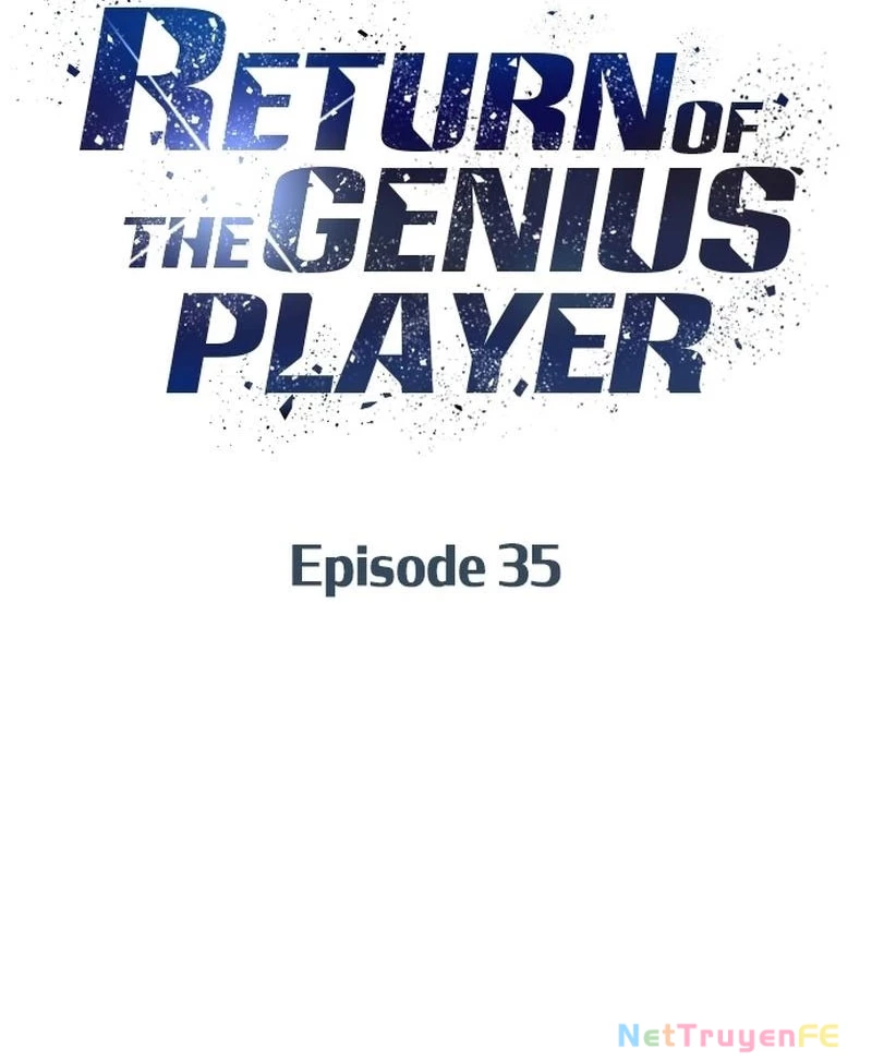 Sự Trở Lại Của Người Chơi Thiên Tài Chapter 35 - Trang 2