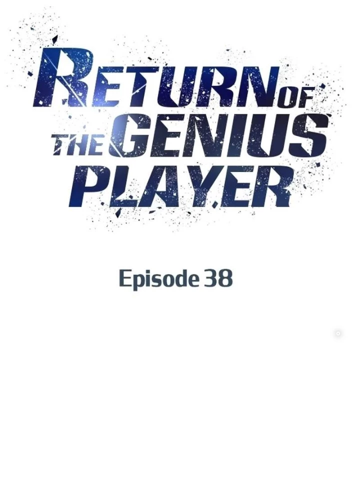 Sự Trở Lại Của Người Chơi Thiên Tài Chapter 38 - Trang 2