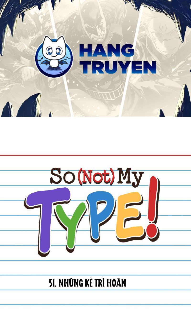 Không Phải Gu Tôi Chapter 51 - Trang 2