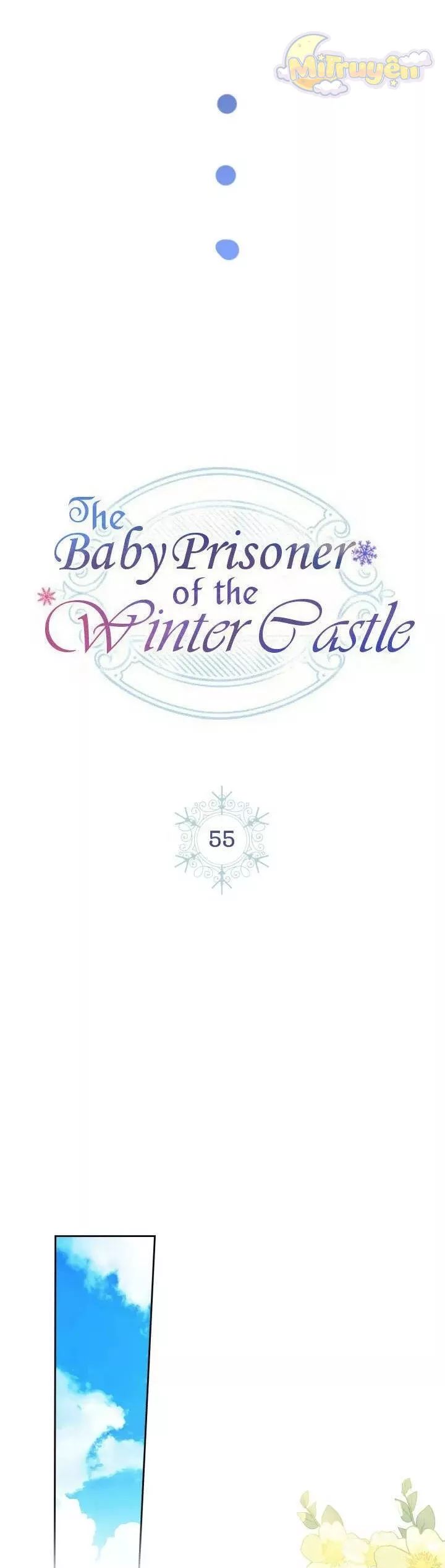 Phạm Nhân Bé Con Của Dinh Thự Mùa Đông Chapter 55 - Trang 2