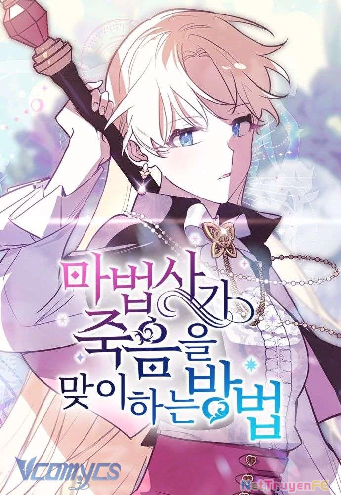 Cách Để Giết Một Pháp Sư Chapter 27 - Trang 2