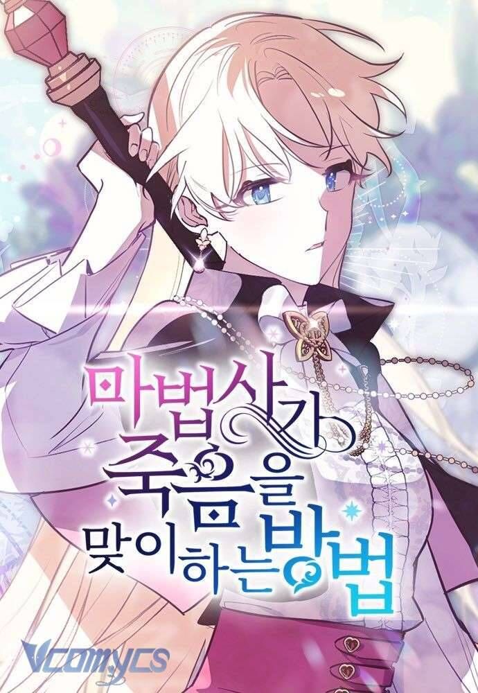 Cách Để Giết Một Pháp Sư Chapter 77 - Trang 2