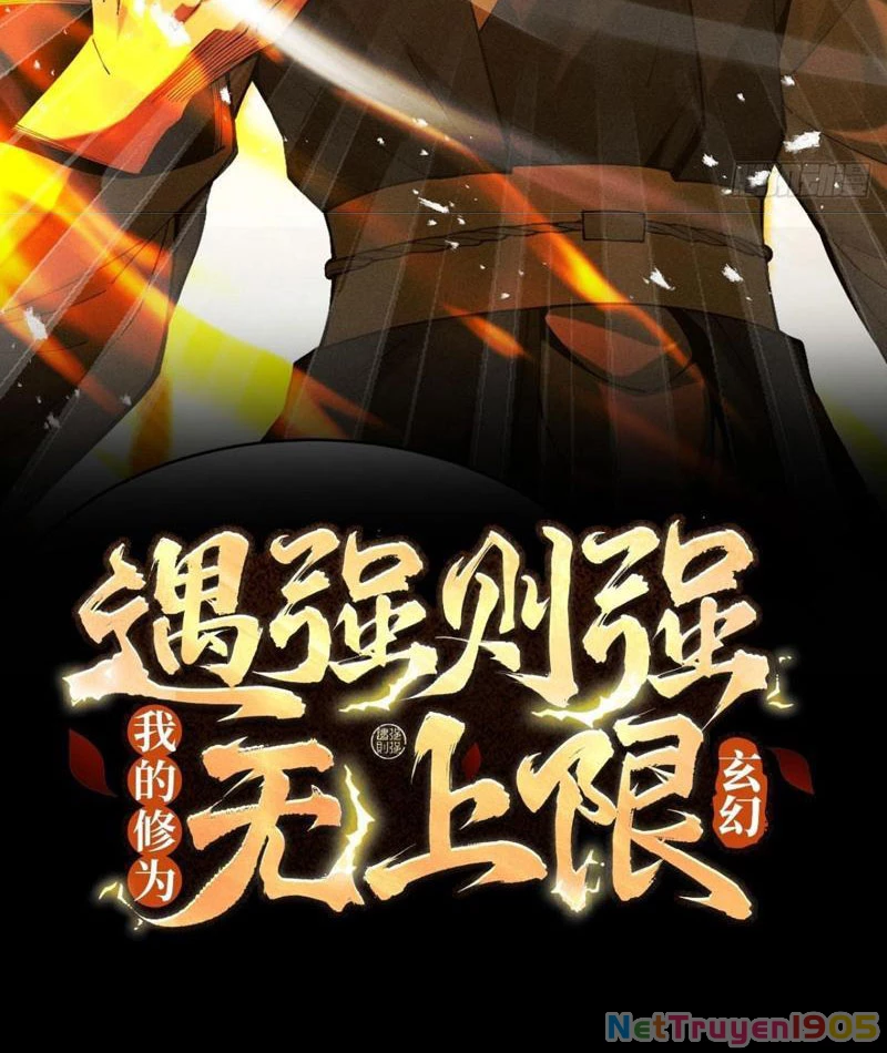 Gặp Mạnh Thì Mạnh, Ta Tu Vi Vô Thượng Hạn Chapter 66 - Trang 2