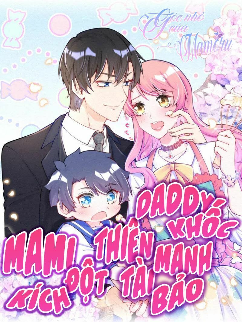 Mami Đột Kích, Thiên Tài Manh Bảo Khốc Daddy Chapter 3 - Trang 2