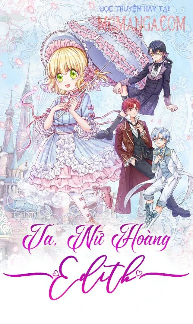 Ta, Nữ Hoàng Edith Chapter 60 - Trang 2