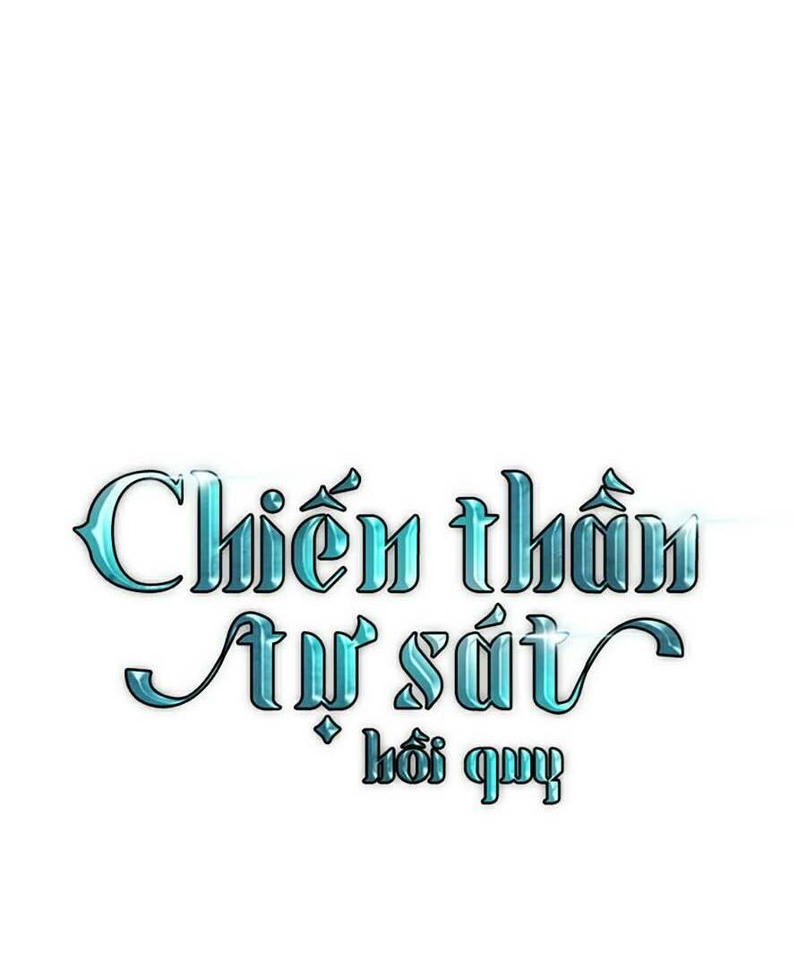 Sự Trở Về Của Chiến Thần Tự Sát Chapter 74 - Trang 2