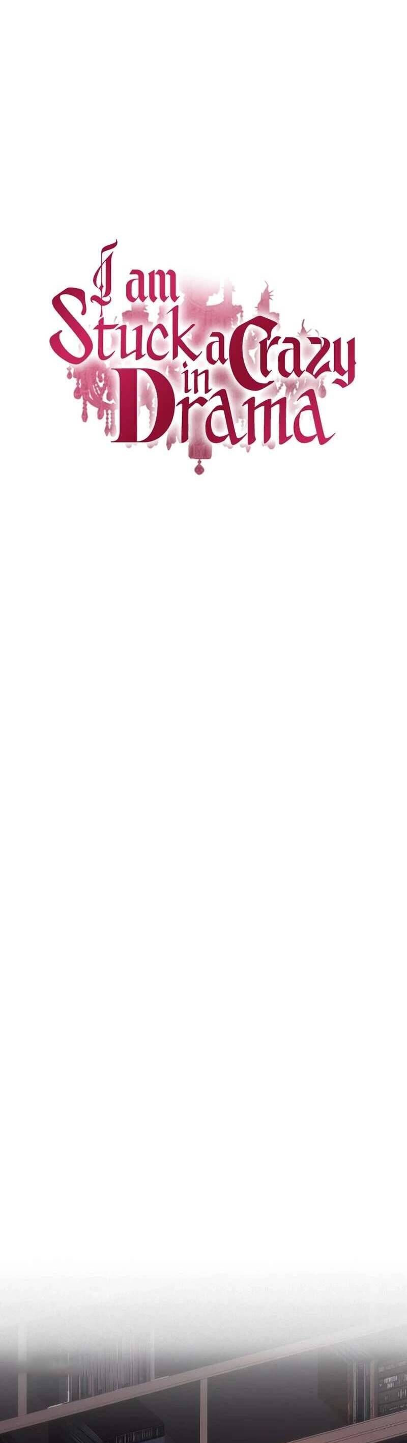 Tôi Bị Mắc Kẹt Trong Một Vở Kịch Điên Rồ Chapter 47 - Trang 2