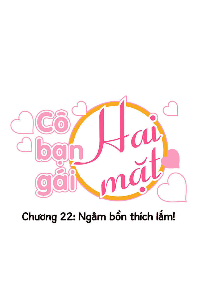 Cô Bạn Gái Hai Mặt Chapter 22 - Trang 2