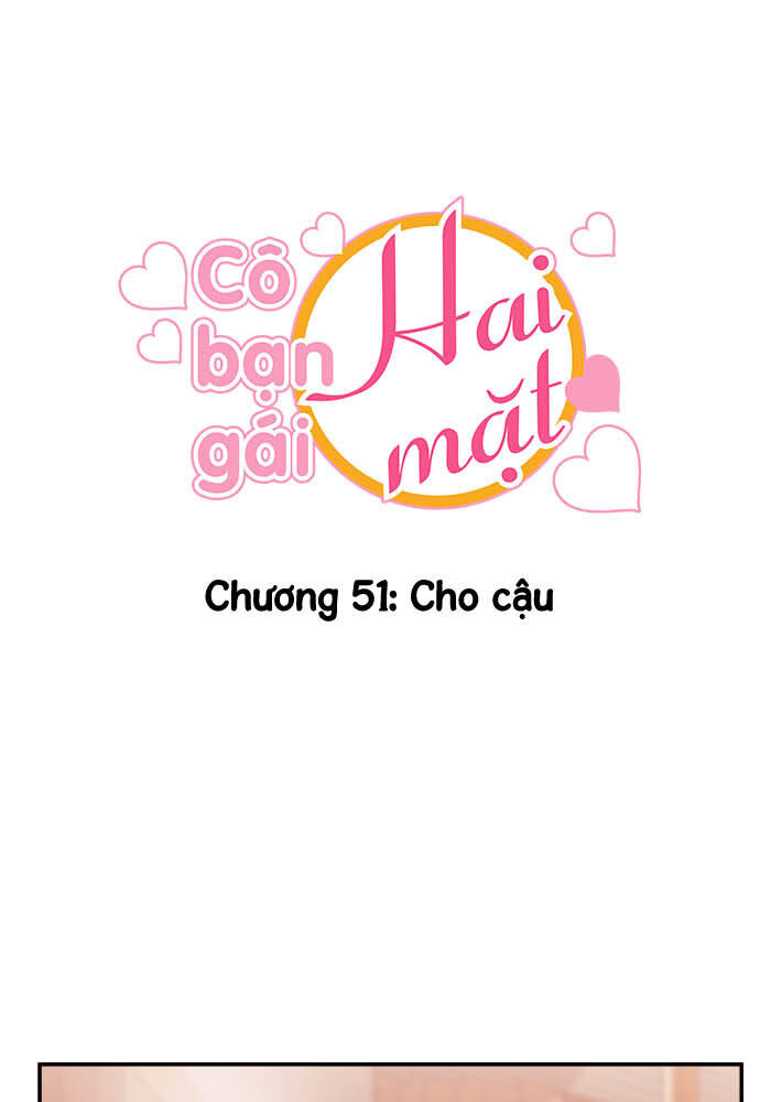 Cô Bạn Gái Hai Mặt Chapter 51 - Trang 2