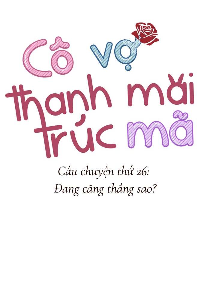 Cô Vợ Thanh Mai Trúc Mã Chapter 26 - Trang 2