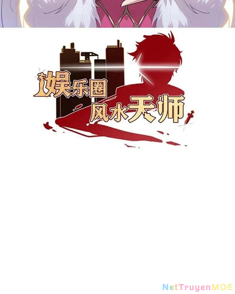 Phong Thủy Thiên Sư Ngành Giải Trí Chapter 16 - Trang 2