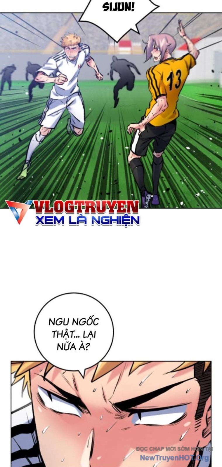 Góc Cao Khung Thành Chapter 251 - Trang 2