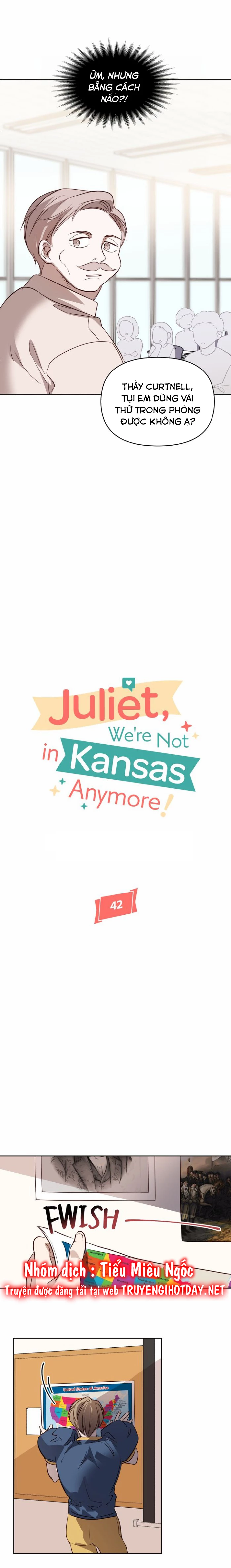 Juliet, Chúng Ta Không Phải Ở Kansas Đâu! Chapter 42 - Trang 2