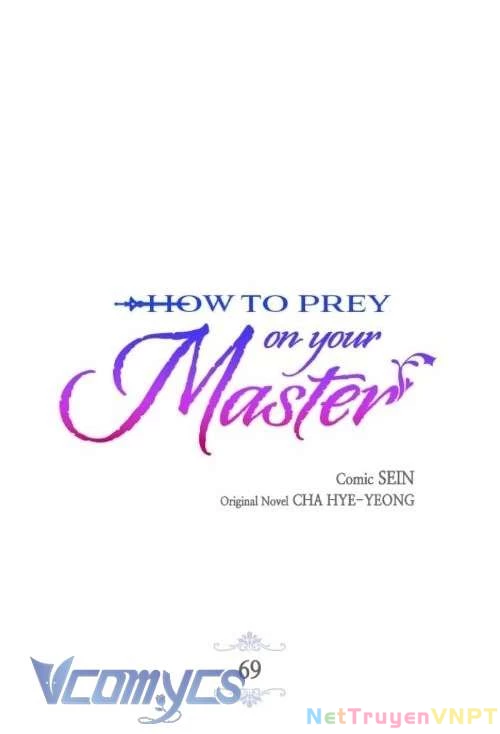 Làm Thế Nào Để Ăn Chủ Nhân Chapter 69 - Trang 2